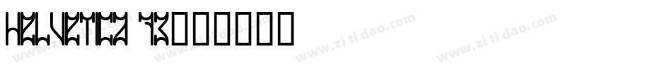 Helvetica 73字体转换